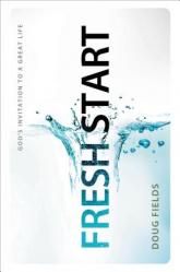  Fresh Start: God\'s Invitation to a Great Life 