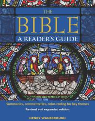  The Bible a Reader\'s Guide: Summaries, Commentaries, Color Coding for Key Themes 