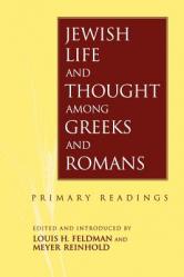  Jewish Life and Thought Among Greeks and Romans 