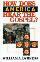  How Does America Hear the Gospel? 