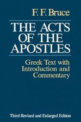  The Acts of the Apostles: The Greek Text with Introduction and Commentary 