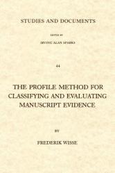  The Profile Method for Classifying and Evaluating Manuscript Evidence 