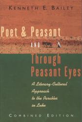  Poet & Peasant and Through Peasant Eyes: A Literary-Cultural Approach to the Parables in Luke 