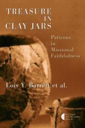  Treasure in Clay Jars: Patterns in Missional Faithfulness 