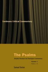  The Psalms, Vol 1: Strophic Structure and Theological Commentary 