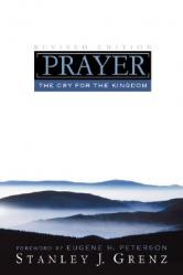  Prayer: The Cry for the Kingdom 