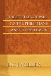  The Epistles of Paul to the Philippians and to Philemon 