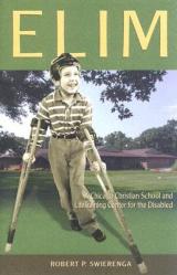  Elim: A Chicago Christian School and Life-Training Center for the Disabled 