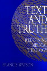  Text and Truth: Redefining Biblical Theology 