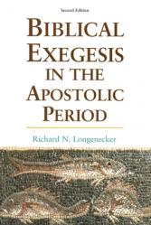  Biblical Exegesis in the Apostolic Period 