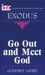  Itc - Exodus: Go Out and Meet God 