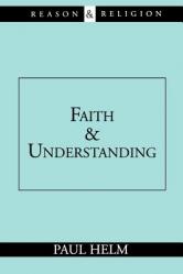  Faith and Understanding 