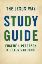  The Jesus Way Study Guide 