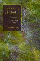  Speaking of God: Theology, Language and Truth 