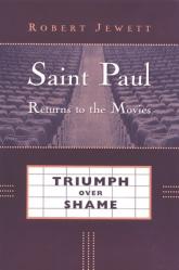  Saint Paul Returns to the Movies: Triumph Over Shame 