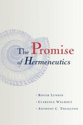  The Promise of Hermeneutics 