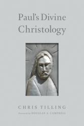  Paul\'s Divine Christology 