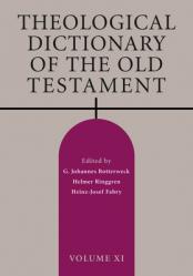  Theological Dictionary of the Old Testament, Volume XI: Volume 11 