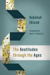  The Beatitudes Through the Ages 