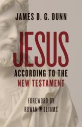  Jesus According to the New Testament 