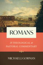  Romans: A Theological and Pastoral Commentary 