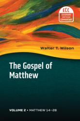  The Gospel of Matthew, Vol. 2: Matthew 14-28 Volume 2 