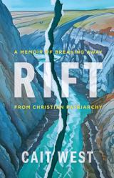  Rift: A Memoir of Breaking Away from Christian Patriarchy 