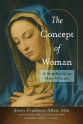  The Concept of Woman: A Synthesis in One Volume 