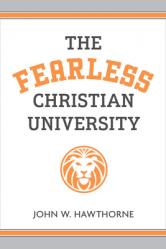  The Fearless Christian University 