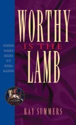  Worthy Is the Lamb 