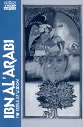  Ibn Al\' Arabi: The Bezels of Wisdom 