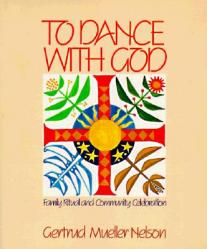  To Dance with God: Family Ritual and Community Celebration 