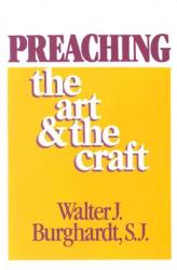  Preaching: The Art and the Craft 