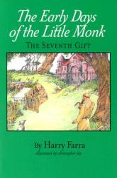  The Seventh Gift: The Early Years of the Little Monk 