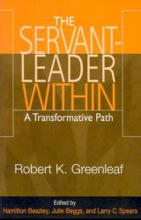  The Servant-Leader Within: A Transformative Path 