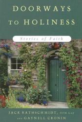  Doorways to Holiness: Stories of Faith 