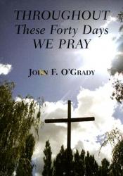  Throughout These Forty Days We Pray 