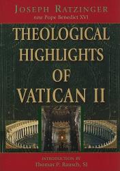  Theological Highlights of Vatican II 