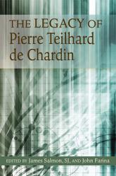  The Legacy of Pierre Teilhard de Chardin 