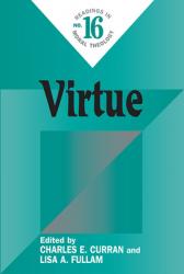  Virtue: Readings in Moral Theology #16 