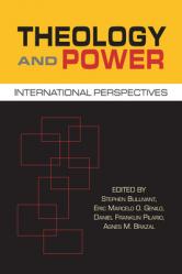  Theology and Power: International Perspectives 