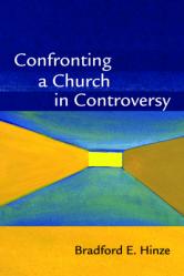  Confronting a Church in Controversy 