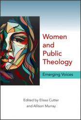  Women and Public Theology: Emerging Voices 