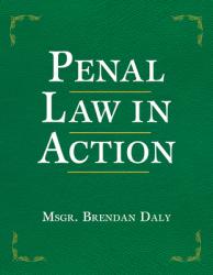  Penal Law in Action 