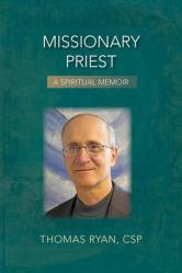  Missionary Priest: A Spiritual Memoir 