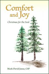  Comfort and Joy: Christmas for the Soul 