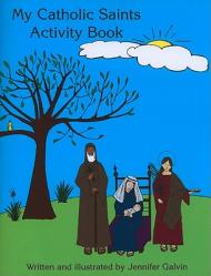  My Catholic Saints Activity Book: Reproducible Sheets for Home and School 