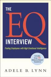  The EQ Interview: Finding Employees with High Emotional Intelligence 