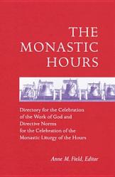  The Monastic Hours 