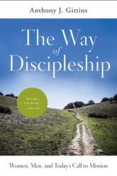  The Way of Discipleship: Women, Men, and Today\'s Call to Mission 